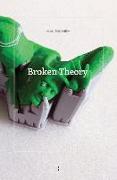 Broken Theory