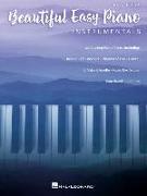 Beautiful Easy Piano Instrumentals: 24 Relaxing Piano Pieces Arranged at an Easy Level