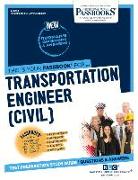 Transportation Engineer (Civil) (C-4263): Passbooks Study Guide Volume 4263
