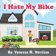 I Hate My Bike
