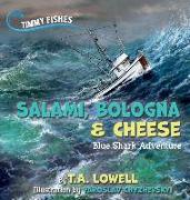 Salami, Bologna & Cheese: Blue Shark Adventure