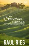 The Sermon of Sermons: Christ's Sermon on the Mount
