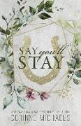 Say You'll Stay - Special Edition