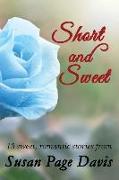 Short and Sweet: 13 sweet, romantic stories