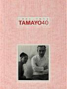 Tamayo: 40 Years