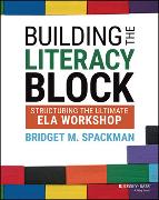 Building the Literacy Block