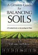 A Growers Guide for Balancing Soils