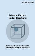 Science Fiction in der Beratung