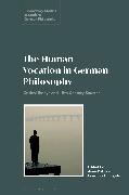 The Human Vocation in German Philosophy