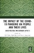 The Impact of the Covid-19 Pandemic on People and Their Lives