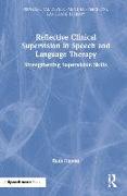 Reflective Clinical Supervision in Speech and Language Therapy