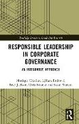 Responsible Leadership in Corporate Governance