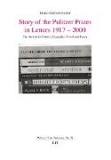 Story of the Pulitzer Prizes in Letters 1917 - 2000