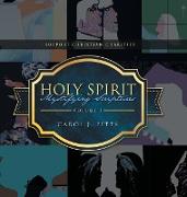 Holy Spirit Mystifying Scriptures