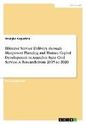 Effective Service Delivery through Manpower Planning and Human Capital Development in Anambra State Civil Service. A Research from 2015 to 2020