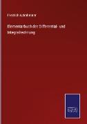 Elementarbuch der Differential- und Integralrechnung