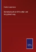 Elementarbuch der Differential- und Integralrechnung