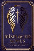 Misplaced Souls