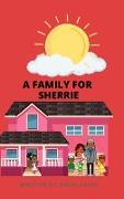 A FAMILY FOR SHERRIE