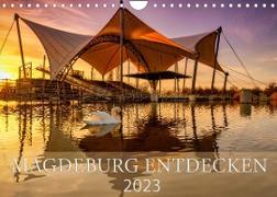 Magdeburg entdecken (Wandkalender 2023 DIN A4 quer)
