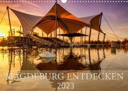 Magdeburg entdecken (Wandkalender 2023 DIN A3 quer)