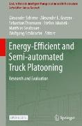 Energy-Efficient and Semi-automated Truck Platooning