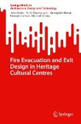 Fire Evacuation and Exit Design in Heritage Cultural Centres