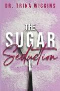 The Sugar Seduction