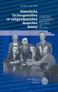 Historische Dichtergestalten im zeitgenössischen deutschen Drama