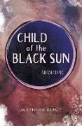 Child of the Black Sun