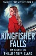 Kingfisher Falls - Ein neuer Anfang