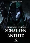 Legenden von Estahron - Schattenantlitz