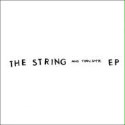 The String And Then Some EP