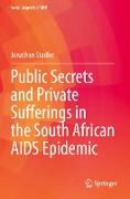 Public Secrets and Private Sufferings in the South African AIDS Epidemic