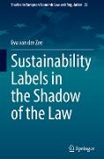 Sustainability Labels in the Shadow of the Law