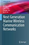 Next Generation Marine Wireless Communication Networks