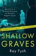 Shallow Graves