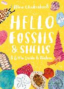 Little Guides to Nature: Hello Fossils and Shells
