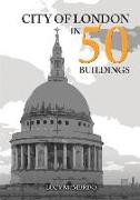 City of London in 50 Buildings