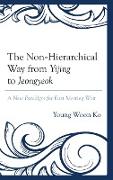 The Non-Hierarchical Way from Yijing to Jeongyeok