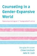 Counseling in a Gender-Expansive World