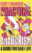 Practical Anarchism
