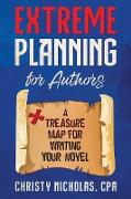 Extreme Planning for Authors
