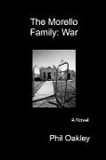 The Morello Family: War