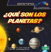 ¿Qué Son Los Planetas? (What Are Planets?)