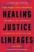 Healing Justice Lineages