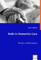 Reiki in Dementia Care