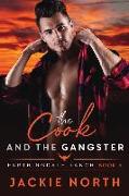 The Cook and the Gangster: A Gay M/M Cowboy Romance
