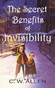 The Secret Benefits of Invisibility