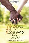 If You Rescue Me: A Clean Christian Romance